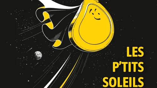 « Les P’tits soleils » : les Pièces Jaunes dévoilent un hymne avec...