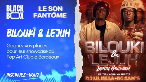Bilouki & Lejuh : Gagnez vos places pour leur showcase à Bordeaux