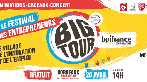 Osez entreprendre avec le soutien de la BPI : le Big Tour arrive à...