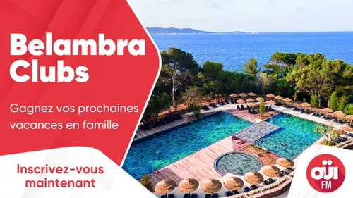 Belambra Clubs : gagnez vos prochaines vacances en famille 