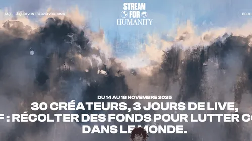 Stream for Humanity : 1,6 millions d'euros récoltés contre la faim...