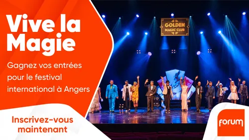 Vive la Magie : gagnez vos entrées pour le festival international à...