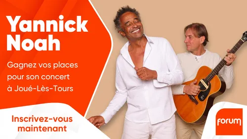 Yannick Noah : gagnez vos places pour son concert à Joué-Lès-Tours