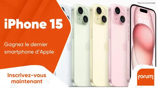 iPhone 15 : gagnez le dernier smartphone d'Apple