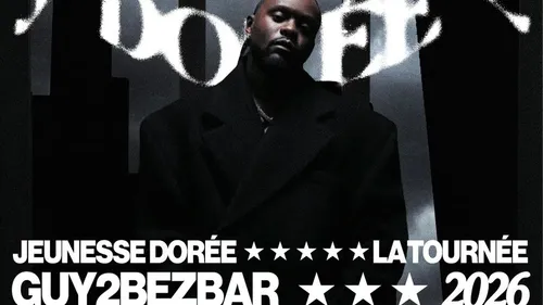 Guy2Bezbar lance la tournée Jeunesse Dorée et passera à Bordeaux !