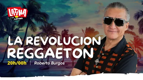 LATINA_S2526_WEB_EMISSION_SEMAINE_06_REVOLUCION_REGGAETON
