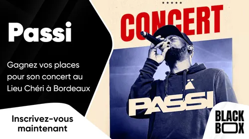 Passi : gagnez vos places pour son concert au Lieu Chéri à Bordeaux