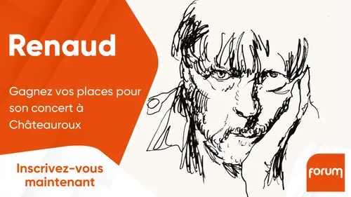 Renaud : gagnez vos places pour son concert à Châteauroux