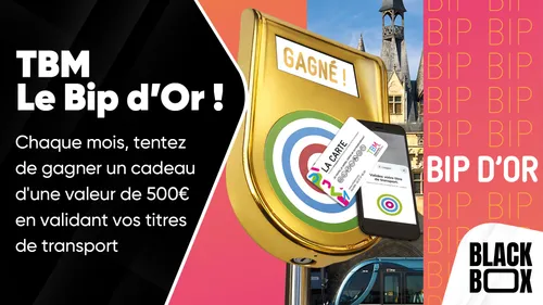 Découvrez le Bip d'Or de TBM !
