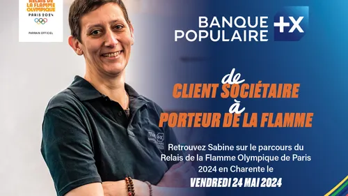 Grâce à la Banque Populaire, Sabine portera la flamme olympique à...