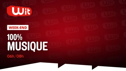 WITFM_S2526_WEB_EMISSION_WEEKEND_01_100MUSIQUE