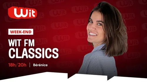 WITFM_S2526_WEB_EMISSION_WEEKEND_07_CLASSICS