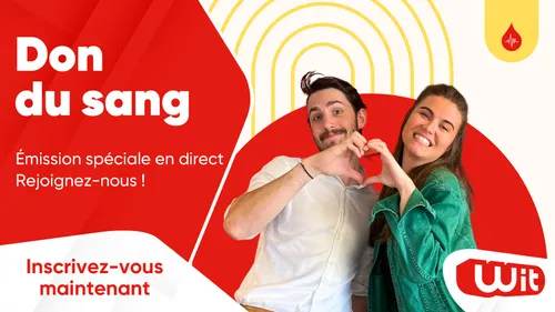 L'Équipe WitFm en direct pour les journées mondiales des donneurs...