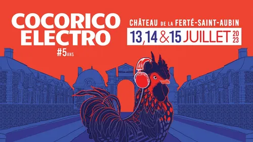 Le Cocorico Festival de retour à la Ferté-Saint-Aubin ! 