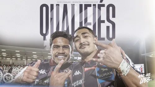 Demi-finale de Champions Cup : toutes les infos pour le choc UBB -...