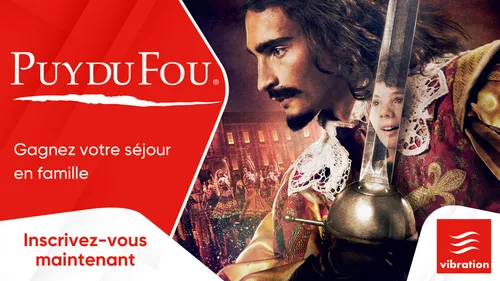 Le Puy du Fou : gagnez votre séjour en famille