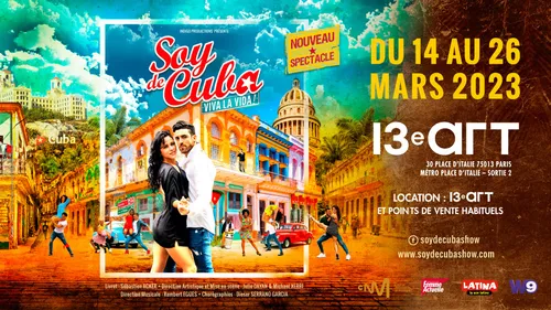 Spectacle : "Soy de Cuba - Viva la Vida" à Paris avec Latina