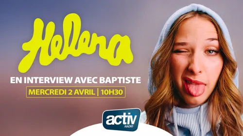 Helena en interview avec Baptiste ! 