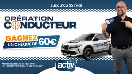 Opération Conducteur ACTIV 2026  !
