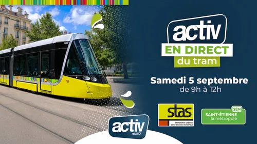 ACTIV en direct du Tram 