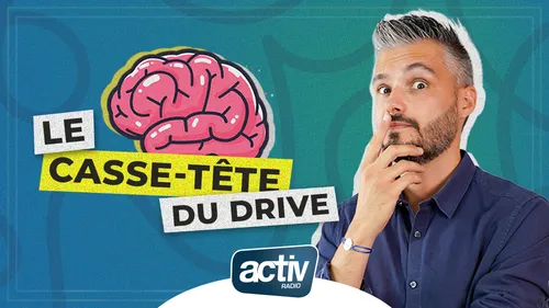 Le Casse Tête du DRIVE ACTIV : l'énigme qui fait bosser vos...
