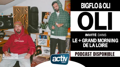 OLI invité du + GRAND MORNING DE LA LOIRE