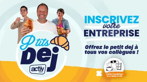 ACTIV  livre le P'tit Dej pour vous et vos collègues !