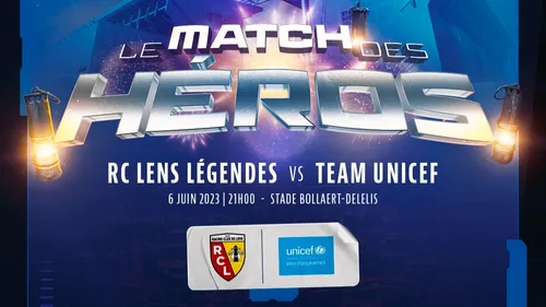 Lens accueille le match des héros, ce mardi! 