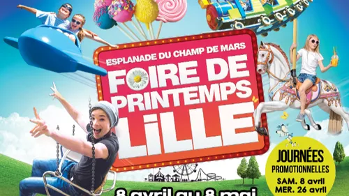 GAGNEZ VOS PASS POUR LA FOIRE AU PRINTEMPS DE LILLE ! 