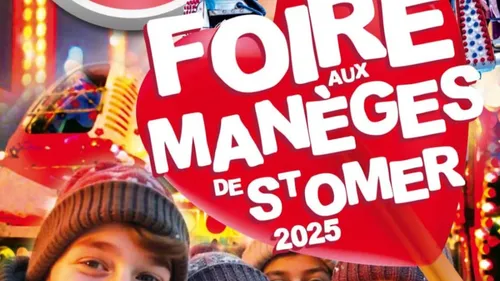 GAGNEZ VOS PLACES POUR LA FOIRE AUX MANÉGES 2025 DE SAINT OMER