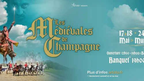 GAGNEZ VOS PLACES POUR LES MEDIEVALES DE CHAMPAGNE A MUIZON