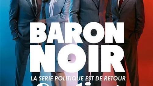 Cinéma: Et si vous deveniez figurant dans "Baron Noir"?