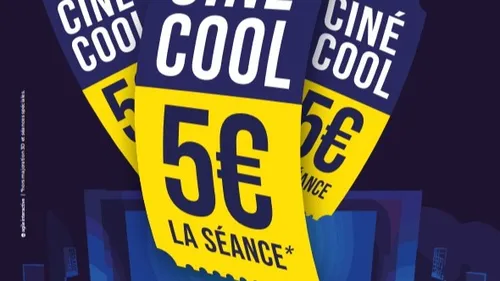 Ciné-Cool , la fête du  cinéma à 5 euros ! 