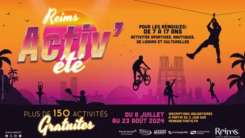 DECOUVREZ REIMS ACTIV'ÉTÉ AVEC CHAMPAGNE FM !