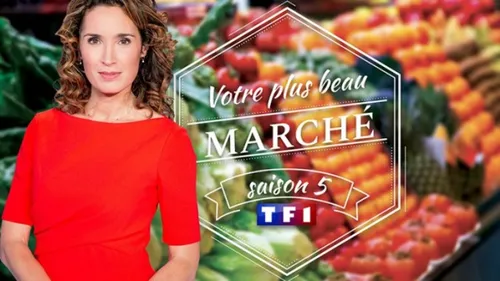 "Votre plus beau marché" sur TF1 : La liste des 24 marchés en lice...