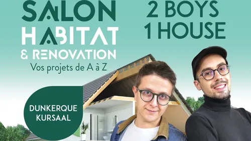 Le Salon Habitat & Rénovation au Kursaal de Dunkerque c'est du 11...