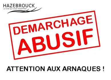 Hazebrouck : Attention aux démarchages abusifs