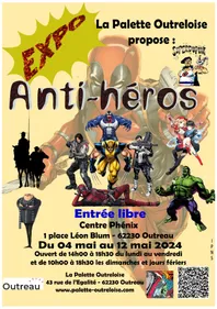 Retour en enfance avec l'exposition "Anti-héros : qui sont-ils ?"...