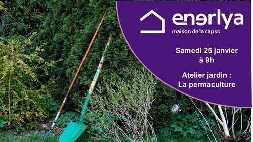 Atelier permaculture samedi matin à Enerlya à Fauquembergues