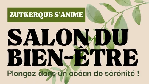 Zutkerque : 4ème Salon du Bien-Etre samedi 8 et dimanche 9 novembre