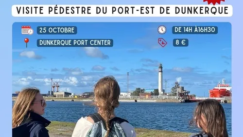 Dunkerque : Visites inédites de Port-Center les 25 et 30 octobre