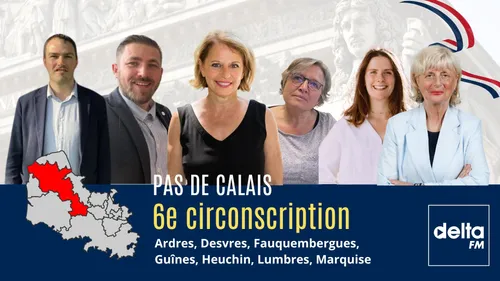 Législatives 2024 : 6ème circonscription du Pas de Calais - focus...