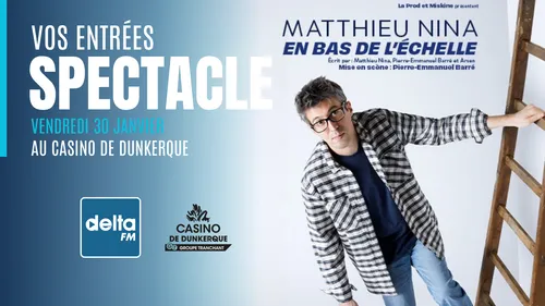 Gagnez vos entrées pour le One Man Show de Matthieu Nina