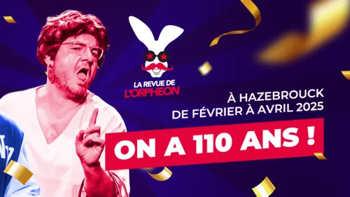 La Revue de l'Orphéon fête ses 110 ans !