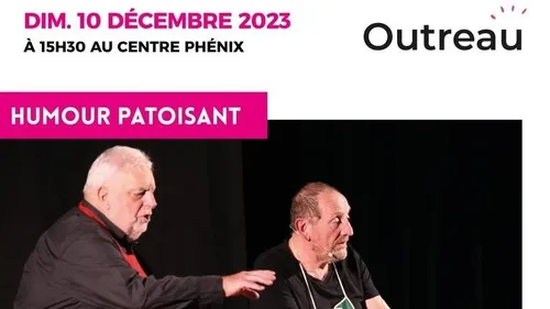 "Ni fait ni à faire" dimanche après-midi au Phénix à Outreau