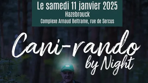 Cani-Rando by Night ce samedi 11 janvier 2025 à Hazebrouck