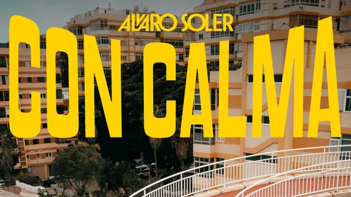Le son tout neuf du jour : Alvaro Soler - Con Calma