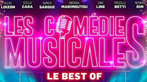 Le Best of des Comédies Musicales bientôt dans la région