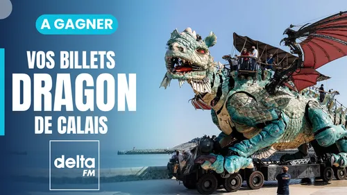 Gagnez vos pass pour le dragon de Calais