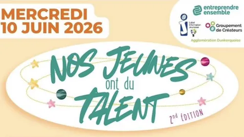 Dunkerque : Nos Jeunes ont du Talent à Entreprendre Ensemble ce...